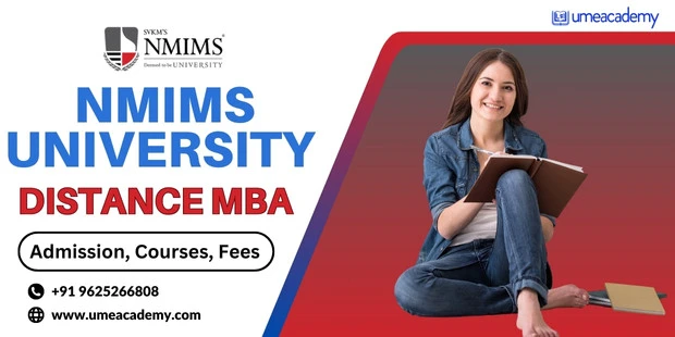 NMIMS Distance MBA Admission 2025, Courses, Fees