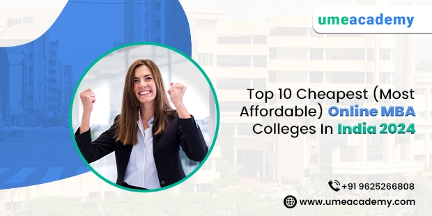 Top 10 Cheapest (Most Affordable) Online MBA Colleges In India 2025