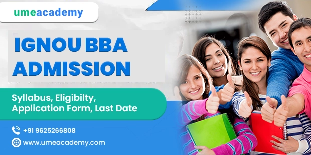 IGNOU BBA Admission 2025: Syllabus, Eligibility, Application Form, Last Date