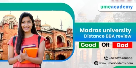 Madras University distance BBA Review - Good or Bad?