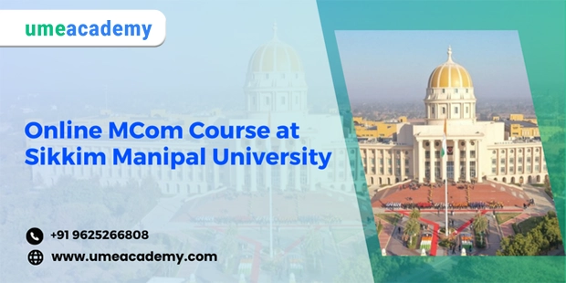Online MCom Course at Sikkim Manipal University